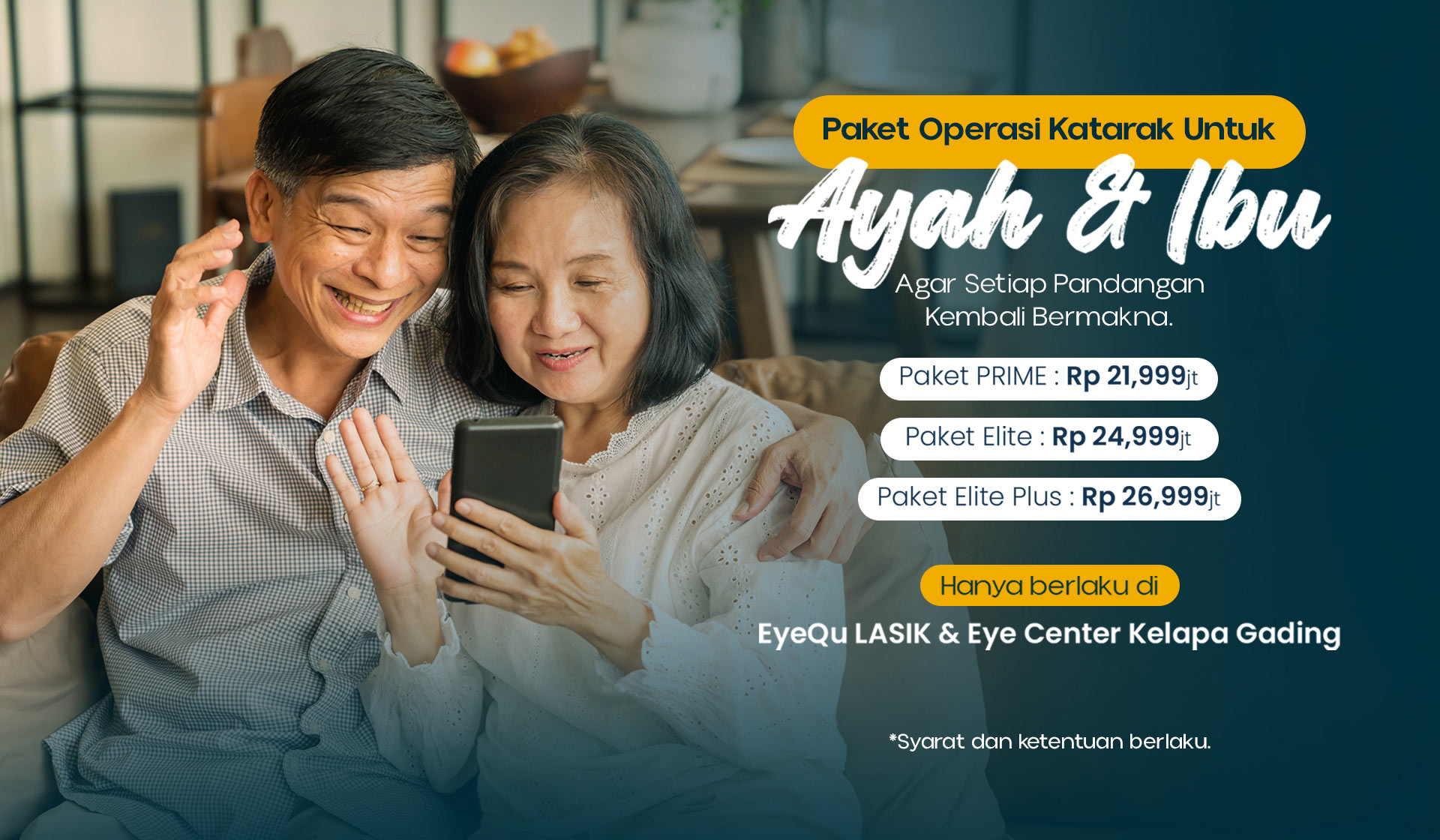 Paket Operasi Katarak Untuk Ayah & Ibu